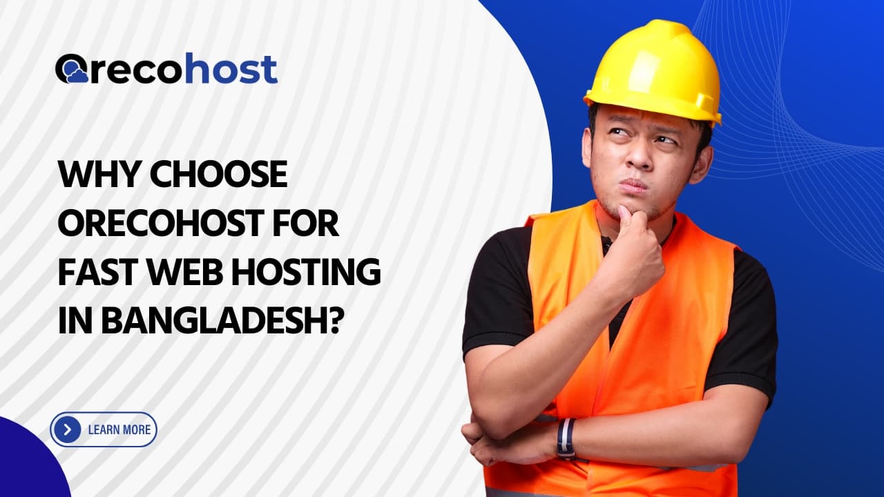OrecoHost: Fastest Hosting in Bangladesh for Seamless Website Performance